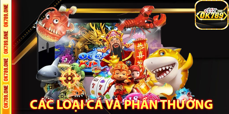 Các Loại Cá Và Phần Thưởng