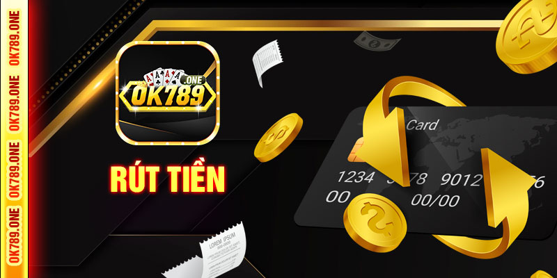 Truy Cập Tài Khoản Để Rút Tiền Ok789