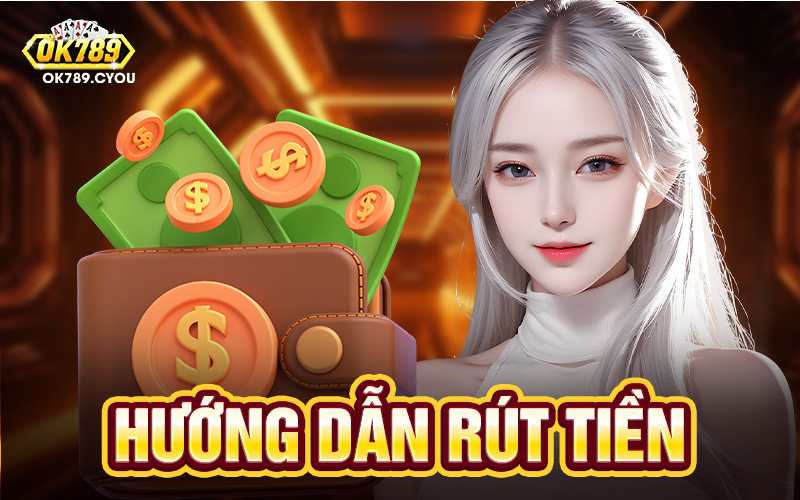Rút Tiền Ok789